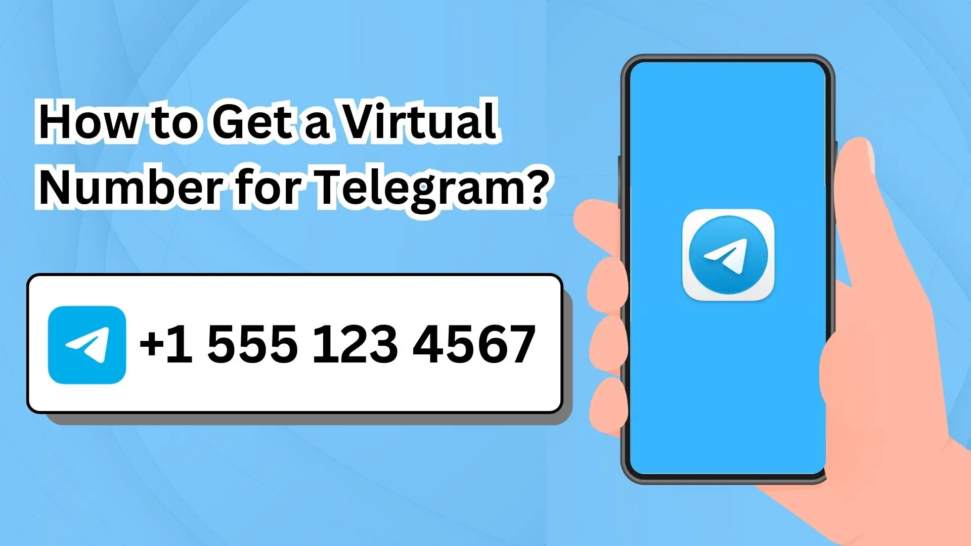 Read more about the article How to Get Virtual Number for Telegram? Top 6 Providers in 2024