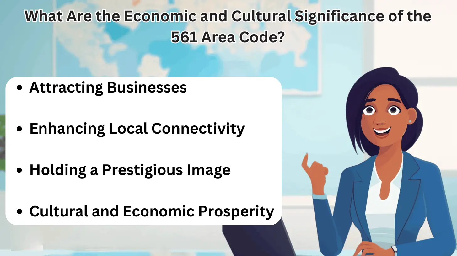 What Are the Economic and Cultural Significance of the 561 Area Code?