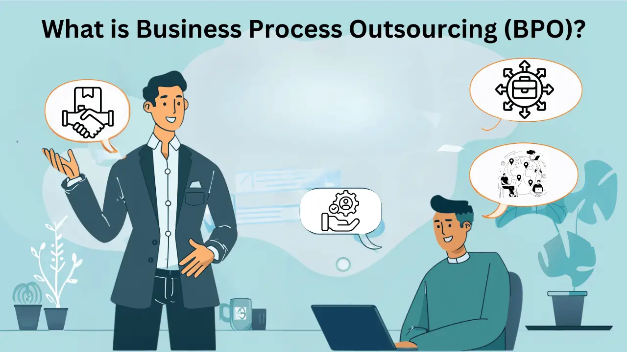 What is Business Process Outsourcing (BPO)?