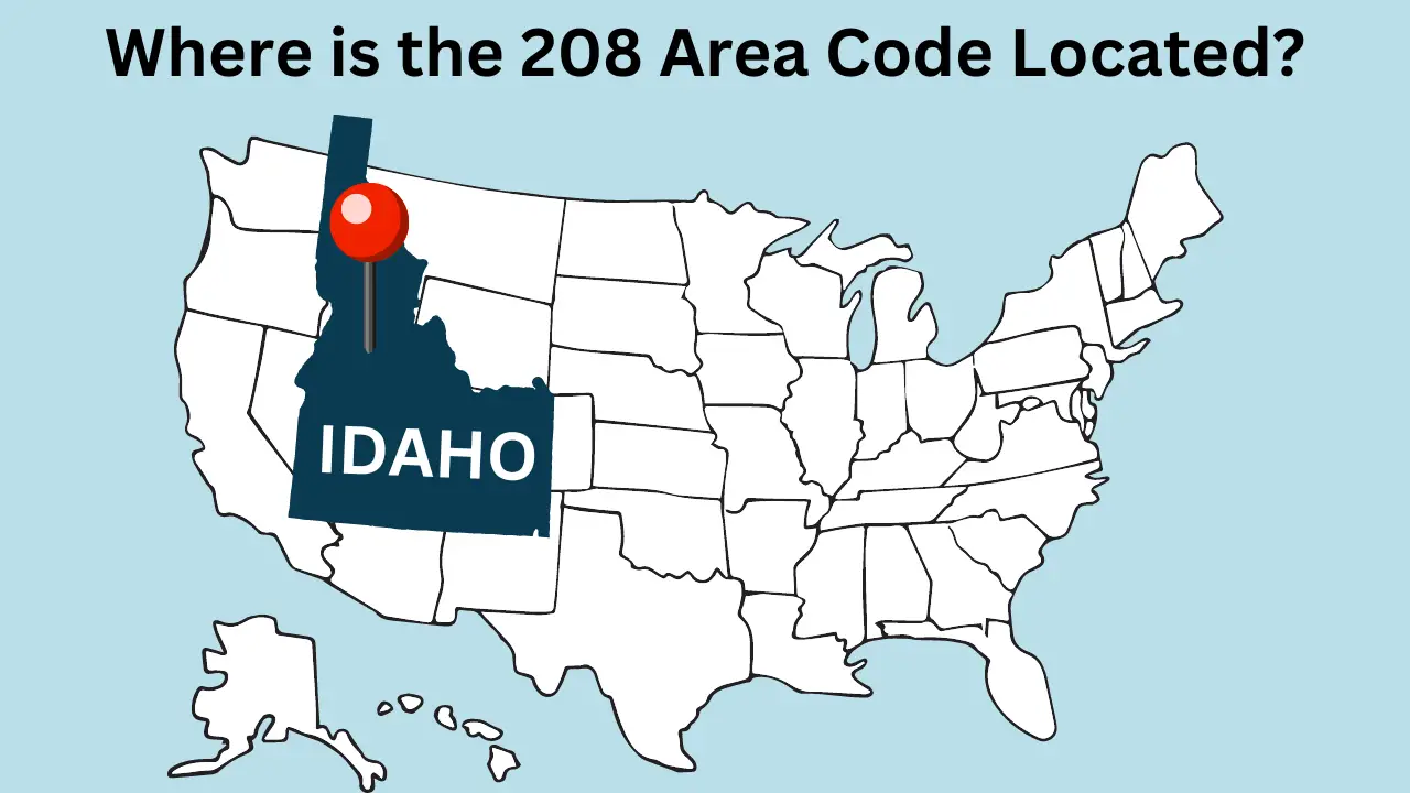 Where is the 208 Area Code Located?