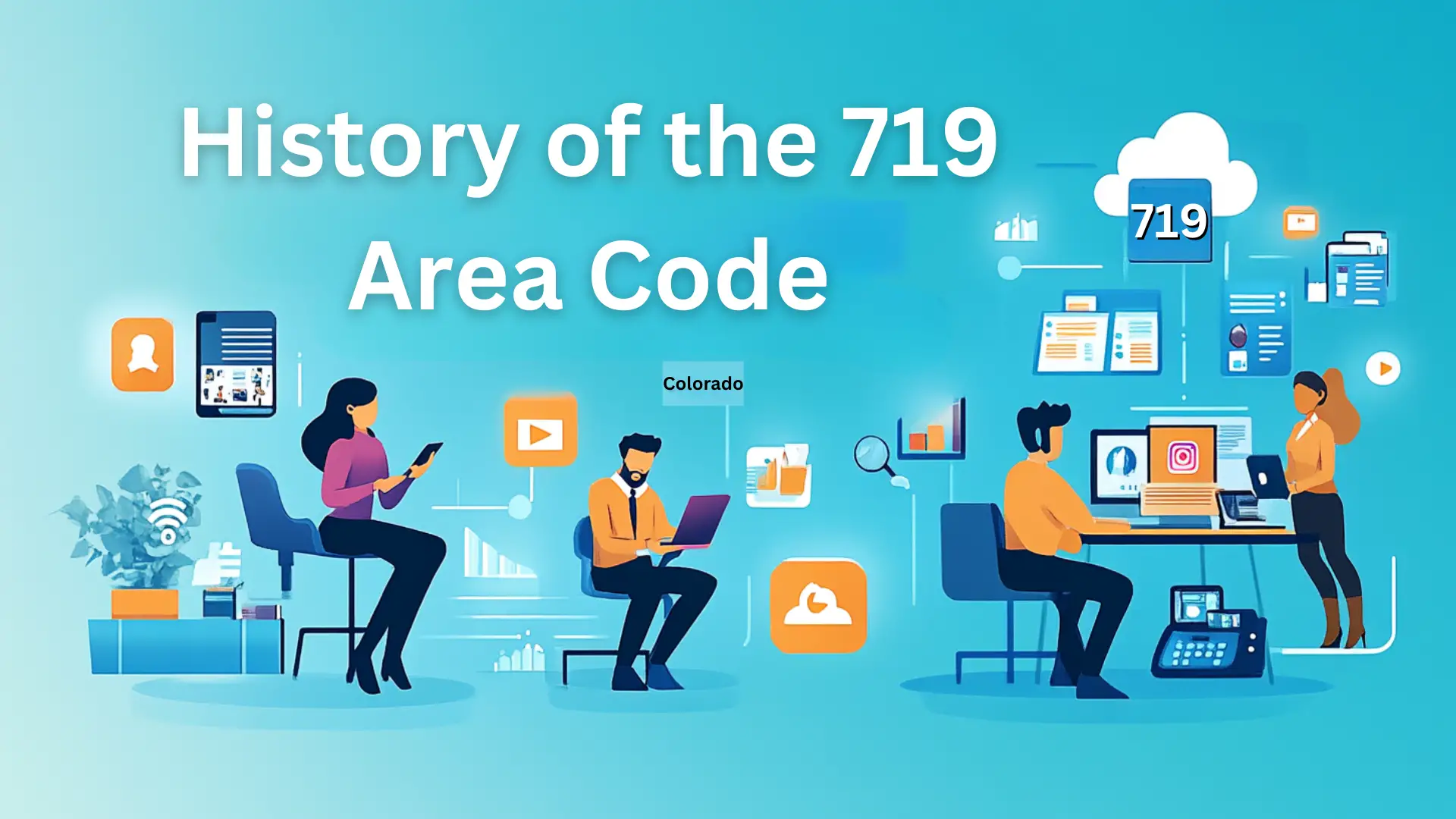 History of the 719 Area Code