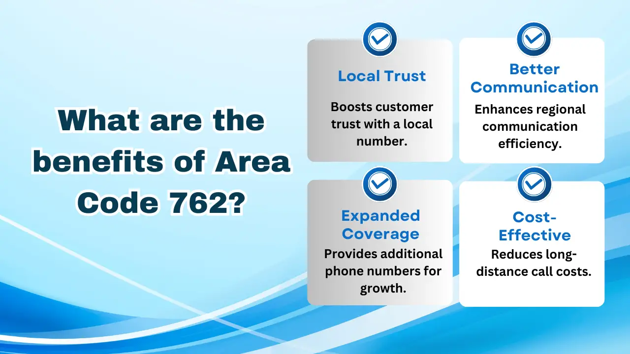 What are the benefits of Area Code 762